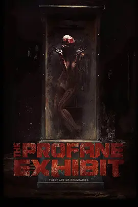 世俗的展览 The Profane Exhibit 标题图