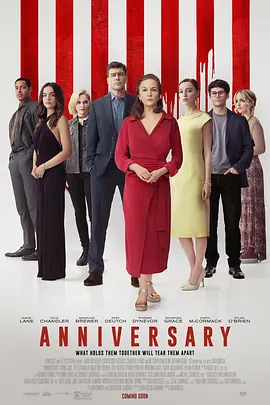 周年纪念日 (2025)丨6.4分丨戴安·琳恩/佐伊·达奇/麦肯娜·格瑞丝/凯尔·钱德勒迪伦·奥布莱恩/菲比·黛内芙主演惊悚片 标题图