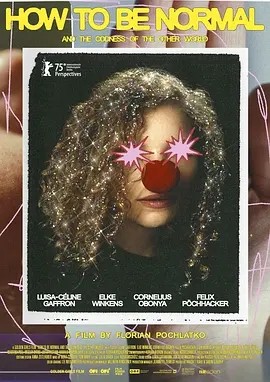 如何正常和另一个世界的怪异 (2025)丨6.9分丨柏林国际电影节 视点单元 最佳影片(提名) 标题图