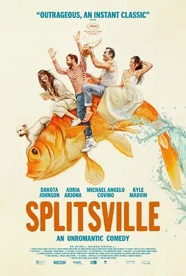 分居 Splitsville (2025)丨6.3分丨达科塔·约翰逊/阿德里娅·阿霍纳主演 戛纳电影节展映 标题图