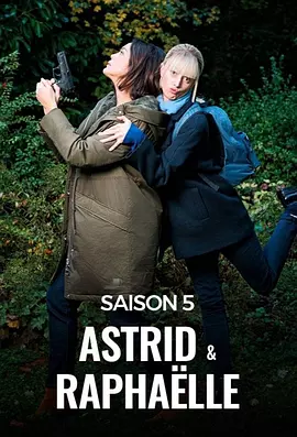 子不雨双姝奇探 第五季 Astrid et Raphaëlle Season 5 标题图