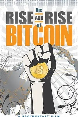 比特币的崛起 (2014)丨7.5分丨冷门历史纪录片推荐 英语中字 标题图