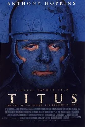 圣诗复仇 (2000)丨7.7分丨安东尼·霍普金斯/兰西卡·兰格主演 改编自莎士比亚原著 英/拉丁语中字 标题图