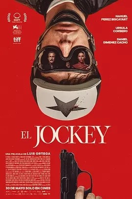 杀死骑师 El Jockey (2024)丨5.5分丨纳威尔·佩雷兹·毕斯卡亚特/乌苏拉·科尔维罗主演 威尼斯金狮奖提名作品 西班牙语中字 标题图
