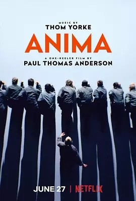 灵魂 Anima (2019)丨8.3分丨保罗·托马斯·安德森作品 无对白短片 标题图