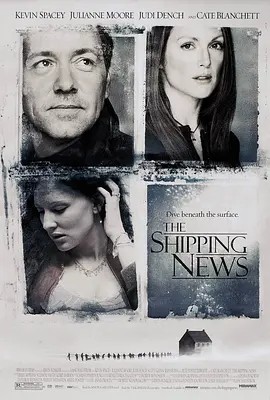 航运新闻 The Shipping News (2001)丨7.3分丨凯文·史派西/朱丽安·摩尔/凯特·布兰切特主演 英语中字 标题图